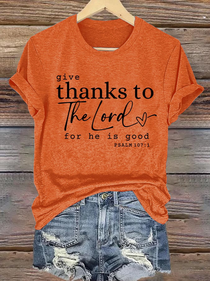 Give Thanks To The Lord For He Is Good T-Shirt Jesus Vibes Clothing Thanksgiving Gifts Ideas