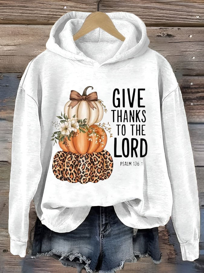 Give Thanks To The Lord Psalm 136 Hoodie Happy Thanksgiving Apparel Best Thanksgiving Gifts