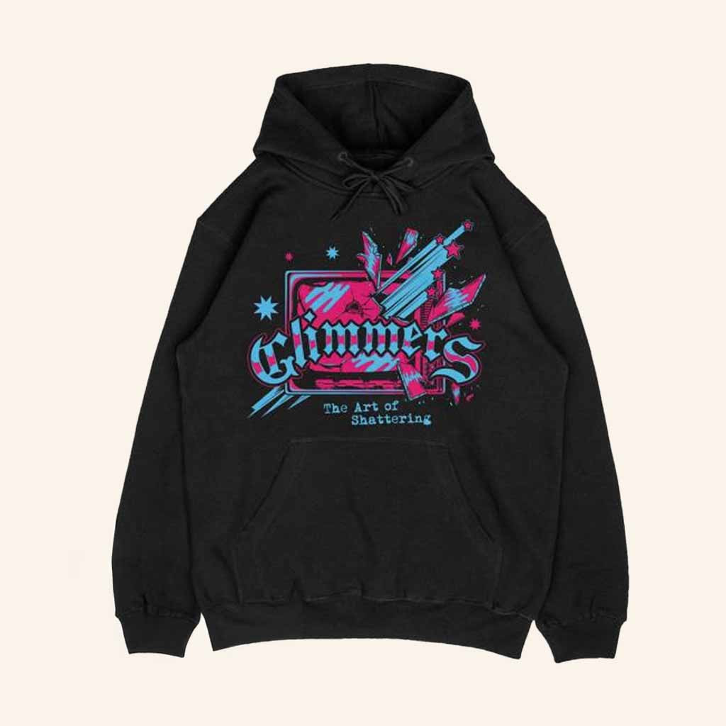 Glimmers Band Merch The Art Of Shattering Hoodie Unique Gifts For Music Lovers Glimmers Band Merch The Art Of Shattering Hoodie Unique Gifts For Music Lovers