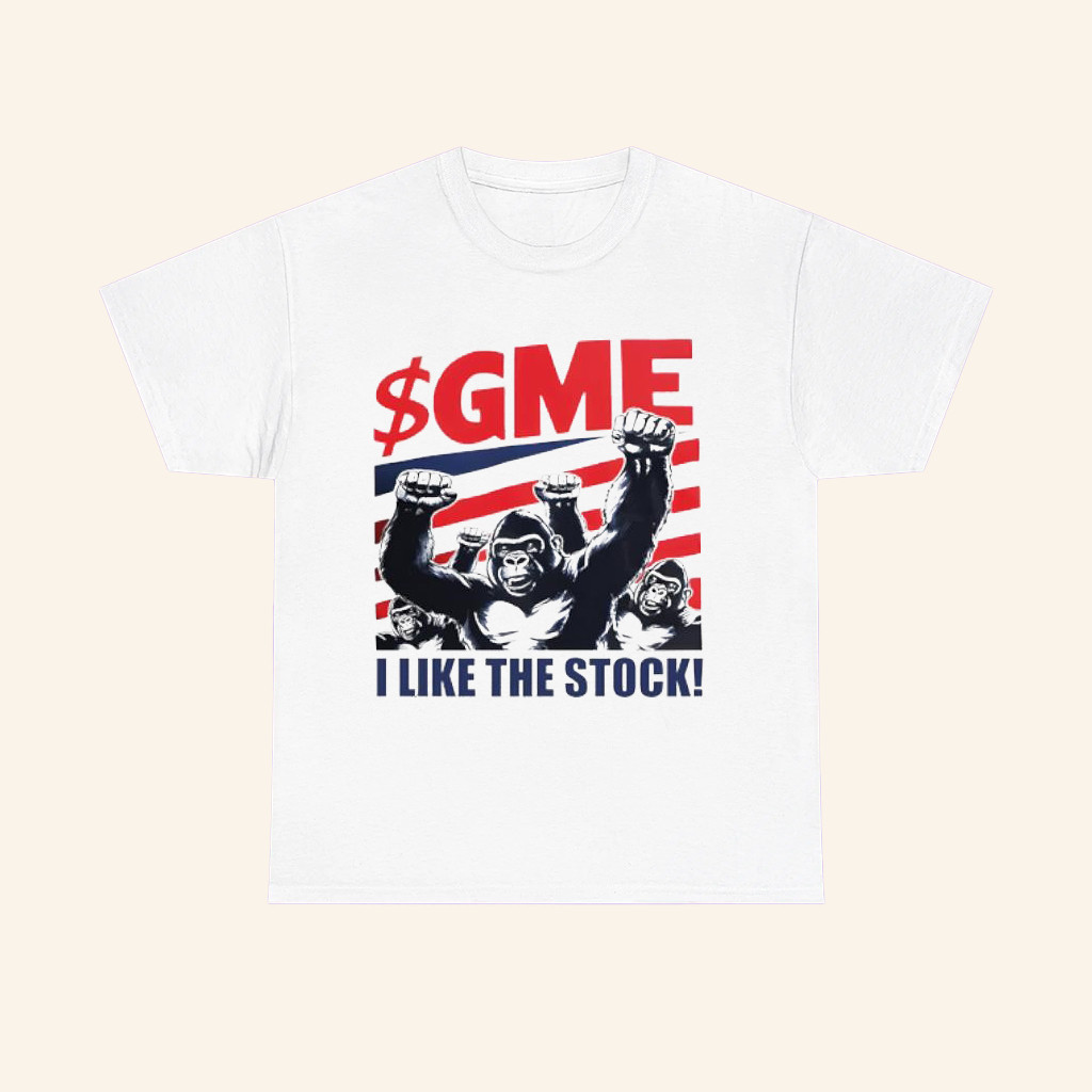 GME I Like The Stock T-Shirt Funny Gorilla GME Stock Shirt Gifts For Boyfriend GME I Like The Stock T-Shirt Funny Gorilla GME Stock Shirt Gifts For Boyfriend