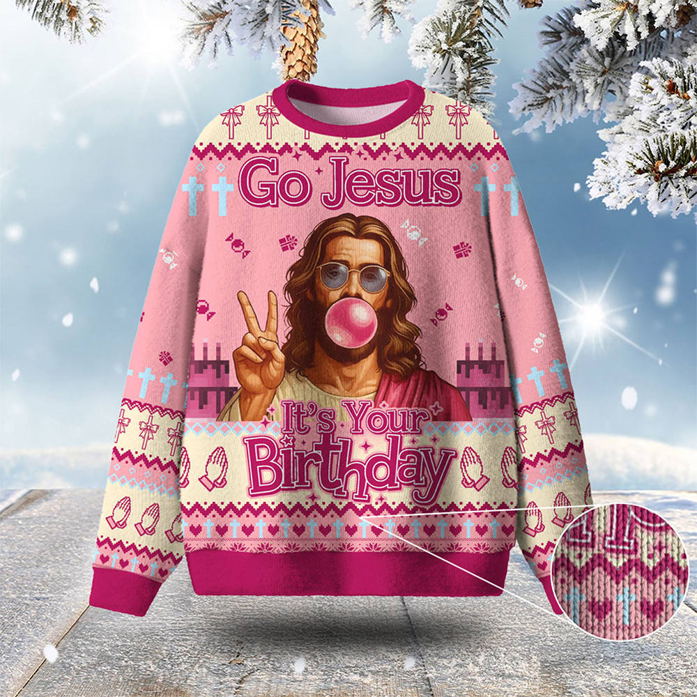 Go Jesus It's Your Birthday Ugly Christmas Sweater Winter Apparel Christian Christmas Gifts