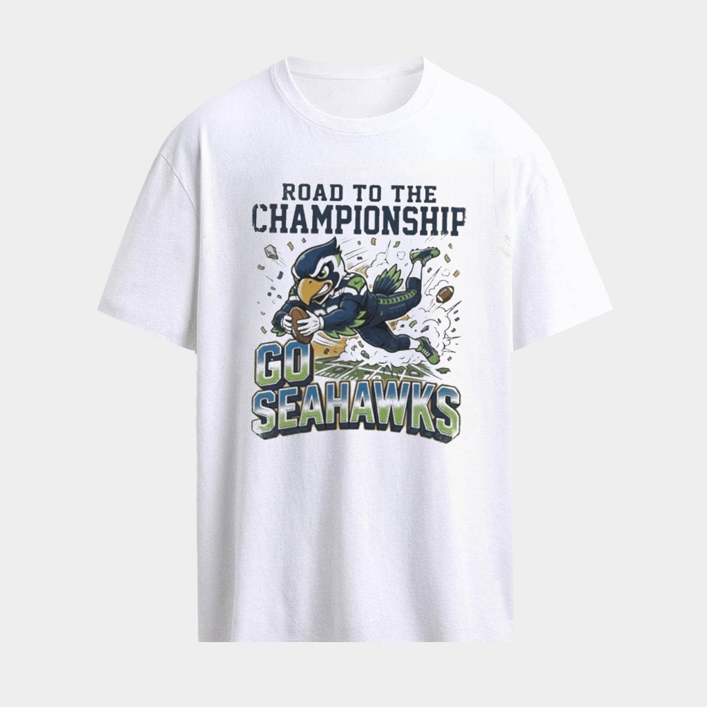 Go Seahawks Shirt Road To The Championship Mascot Cartoon T-Shirt Football Game Day Apparel