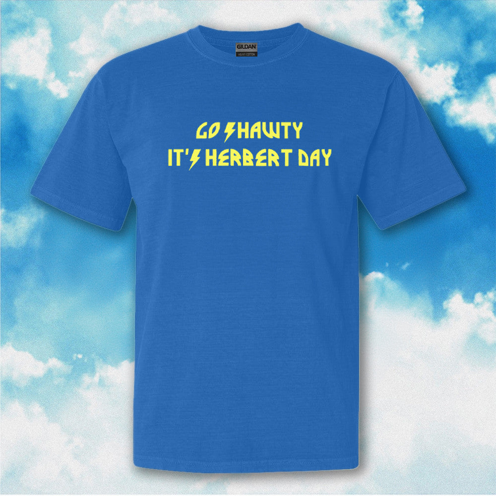 Go Shawty It's Herbert Day Shirt Gifts For Football Fans Go Shawty It's Herbert Day Shirt Gifts For Football Fans