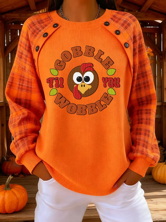 Gobble Til You Wobble Sweatshirt Thanksgiving Turkey Cute Merch Gifts For Turkey Hunters