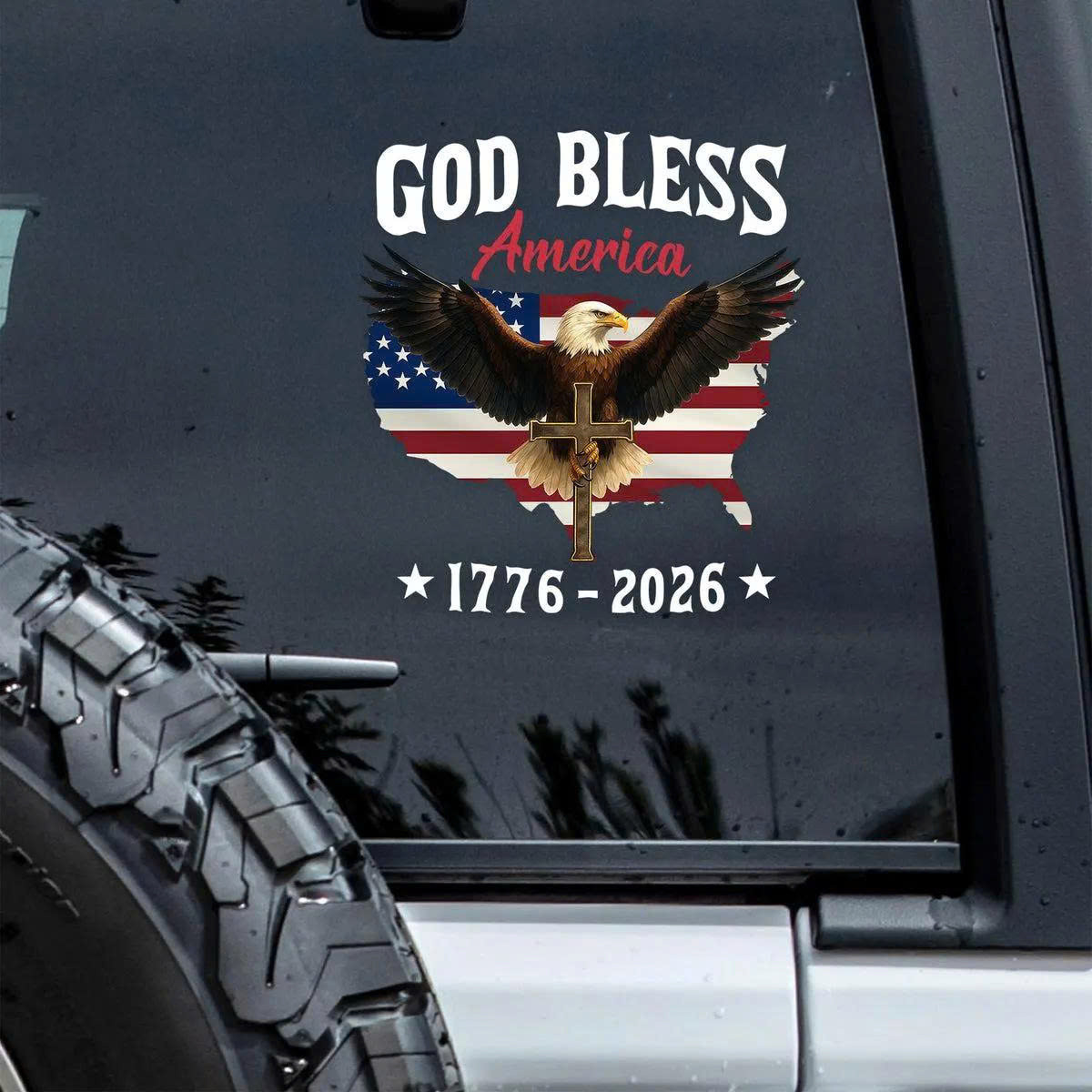 God Bless America 1776 2026 Eagle Cross Flag Car Decal Sticker 250th Anniversary Patriotic Gift