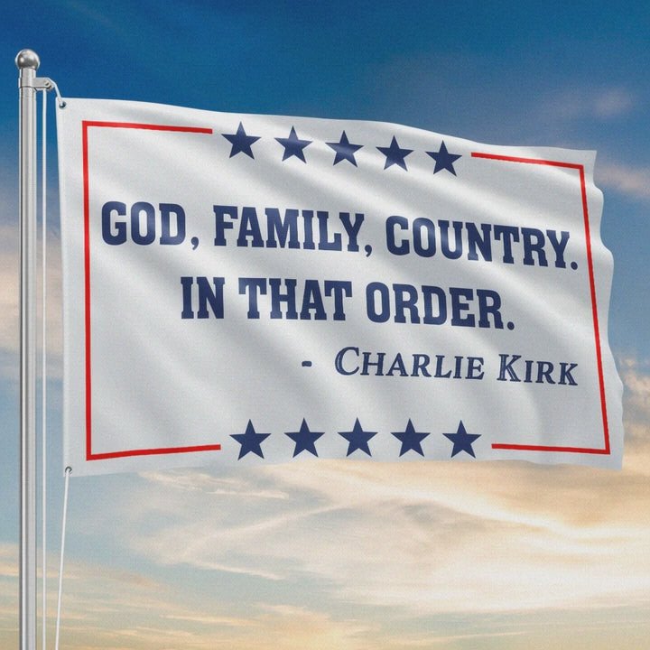 God Family Country Charlie Kirk Flag The Greatness Of Our Nation Best Charlie Kirk Merch
