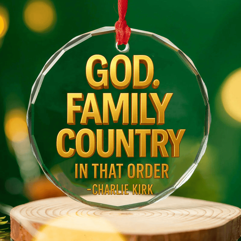 God Family Country Glass Ornament Charlie Kirk Christmas Ornament Patriotic Xmas Gift