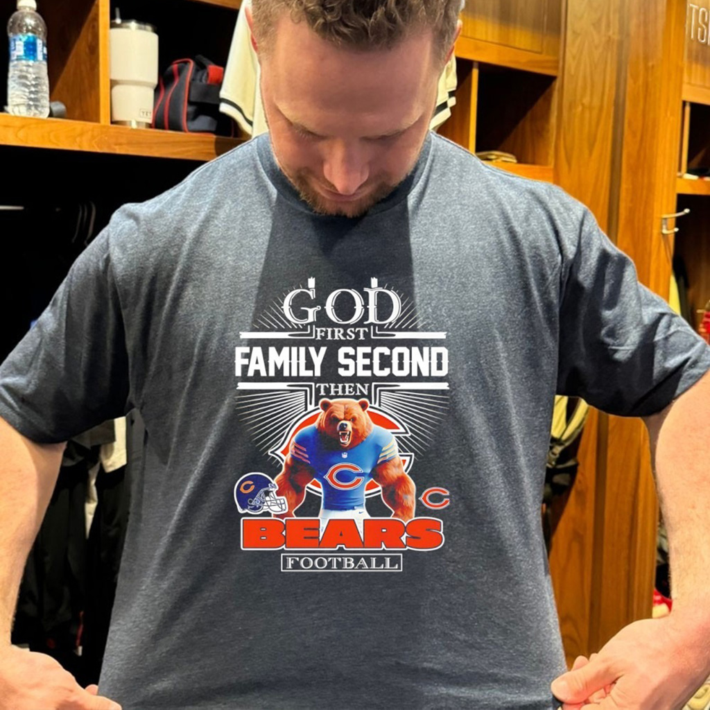 God First Family Second Then Chicago Bears Football Mascot 2025 T Shirt