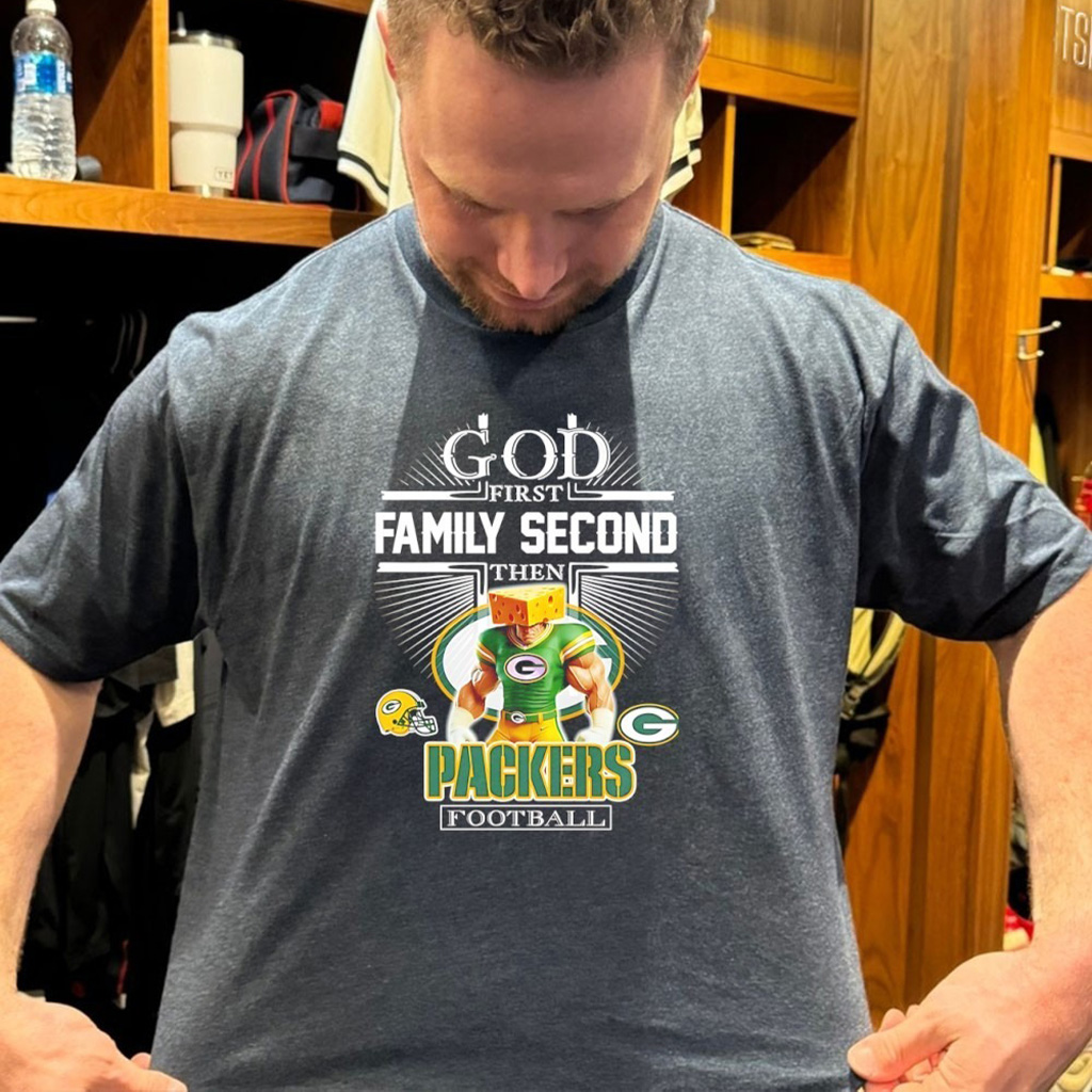 God First Family Second Then Green Bay Packers Football Mascot 2025 T Shirt God First Family Second Then Green Bay Packers Football Mascot 2025 T Shirt