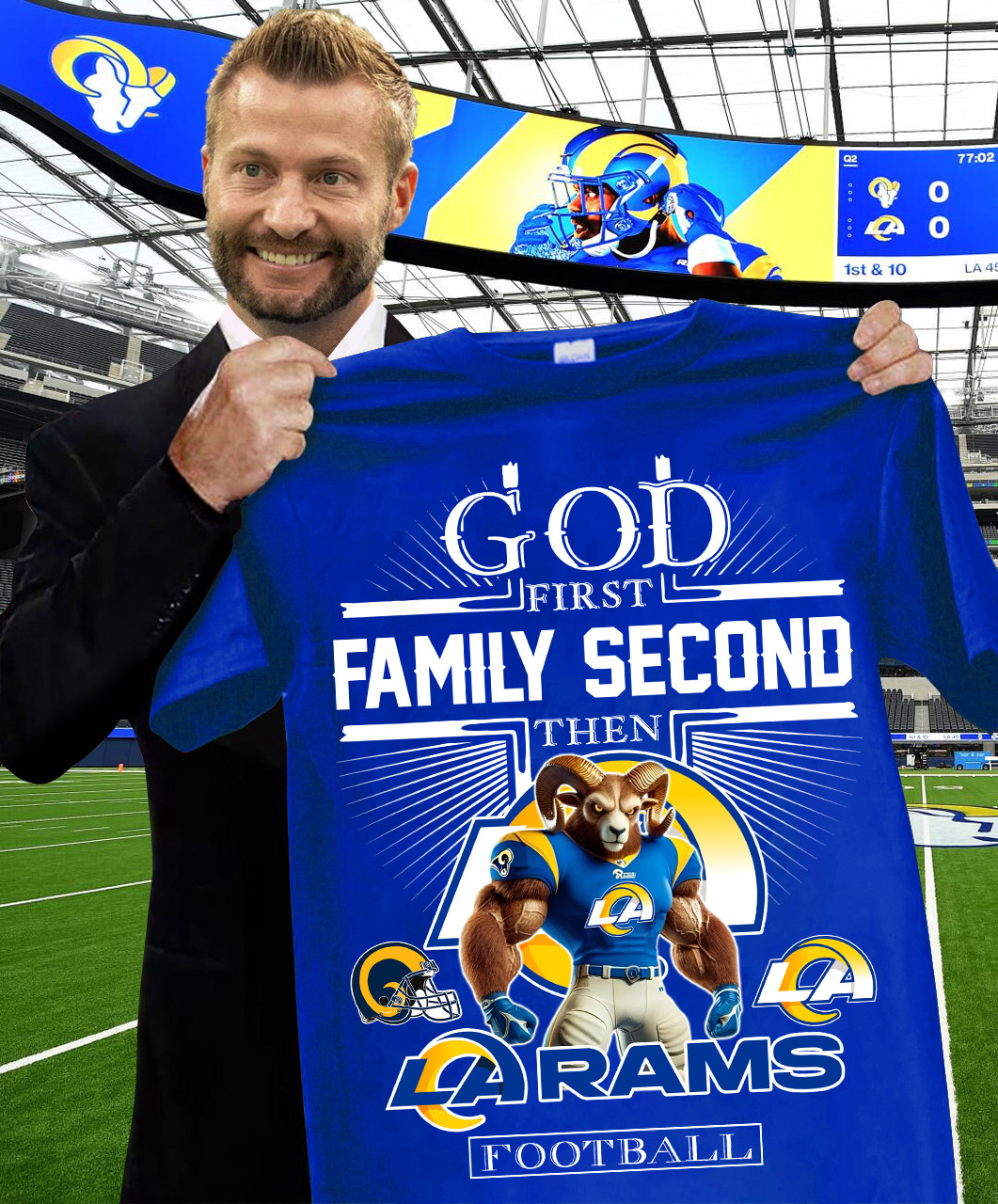 God First Family Second Then LA Rams Football T-Shirt Gifts For Football Lovers