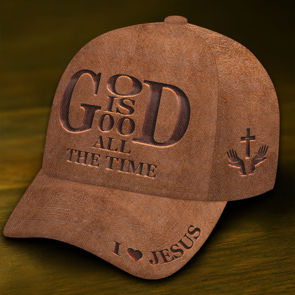 God Is Good All The Time Hat I Love Jesus Ball Cap Presents For Christians