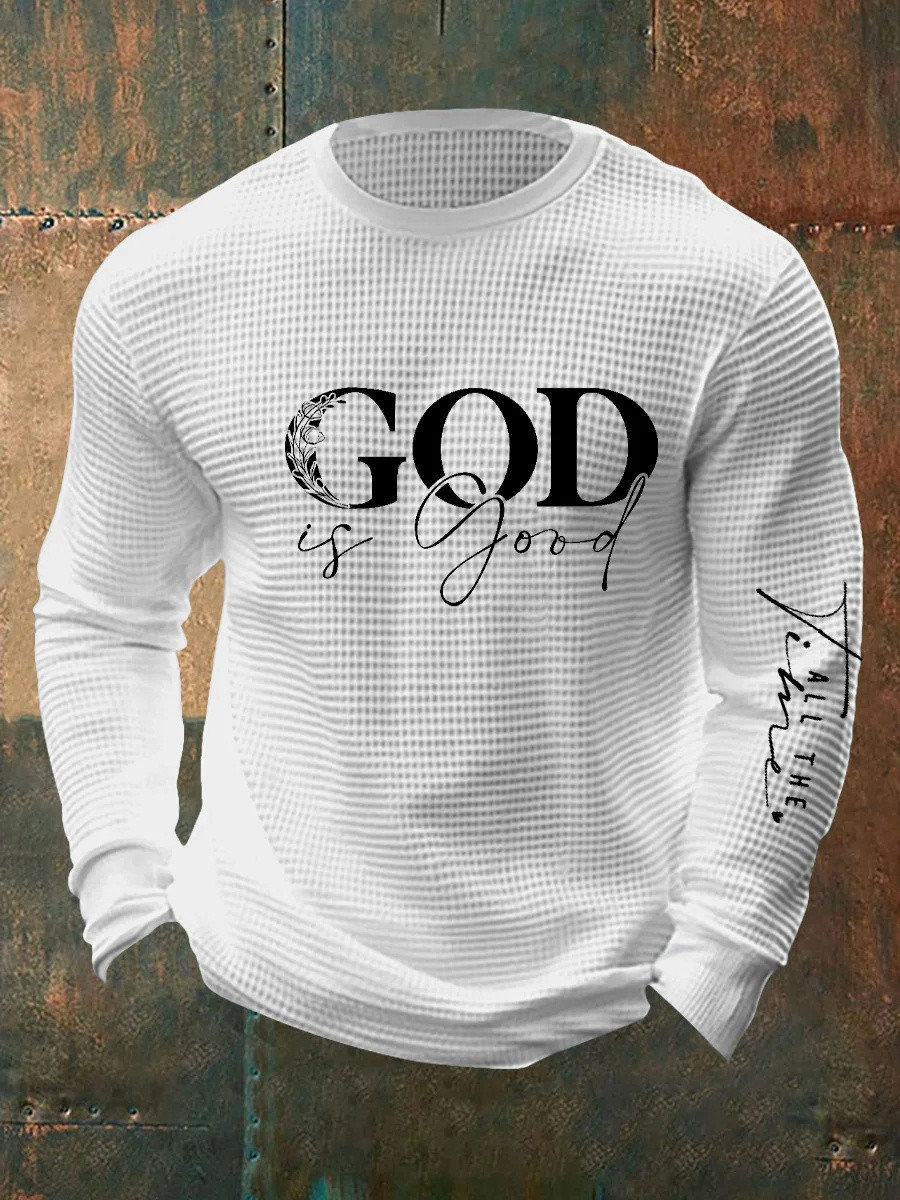 God Is Good All The Time Waffle Long Sleeve Shirt Men Christian Apparel Best Gift Ideas