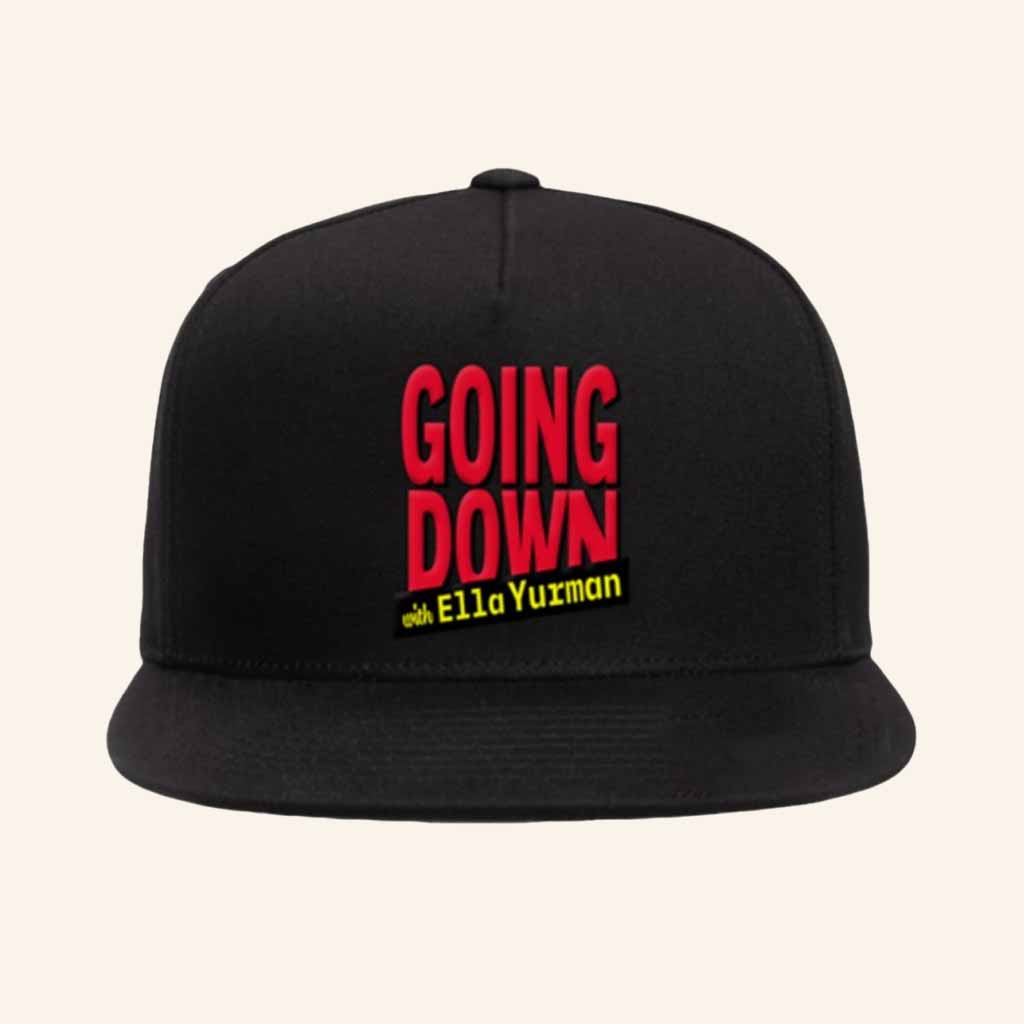 Going Down With Ella Yurman Merch Logo Snapback Hat Best Gifts For Husband Going Down With Ella Yurman Merch Logo Snapback Hat Best Gifts For Husband
