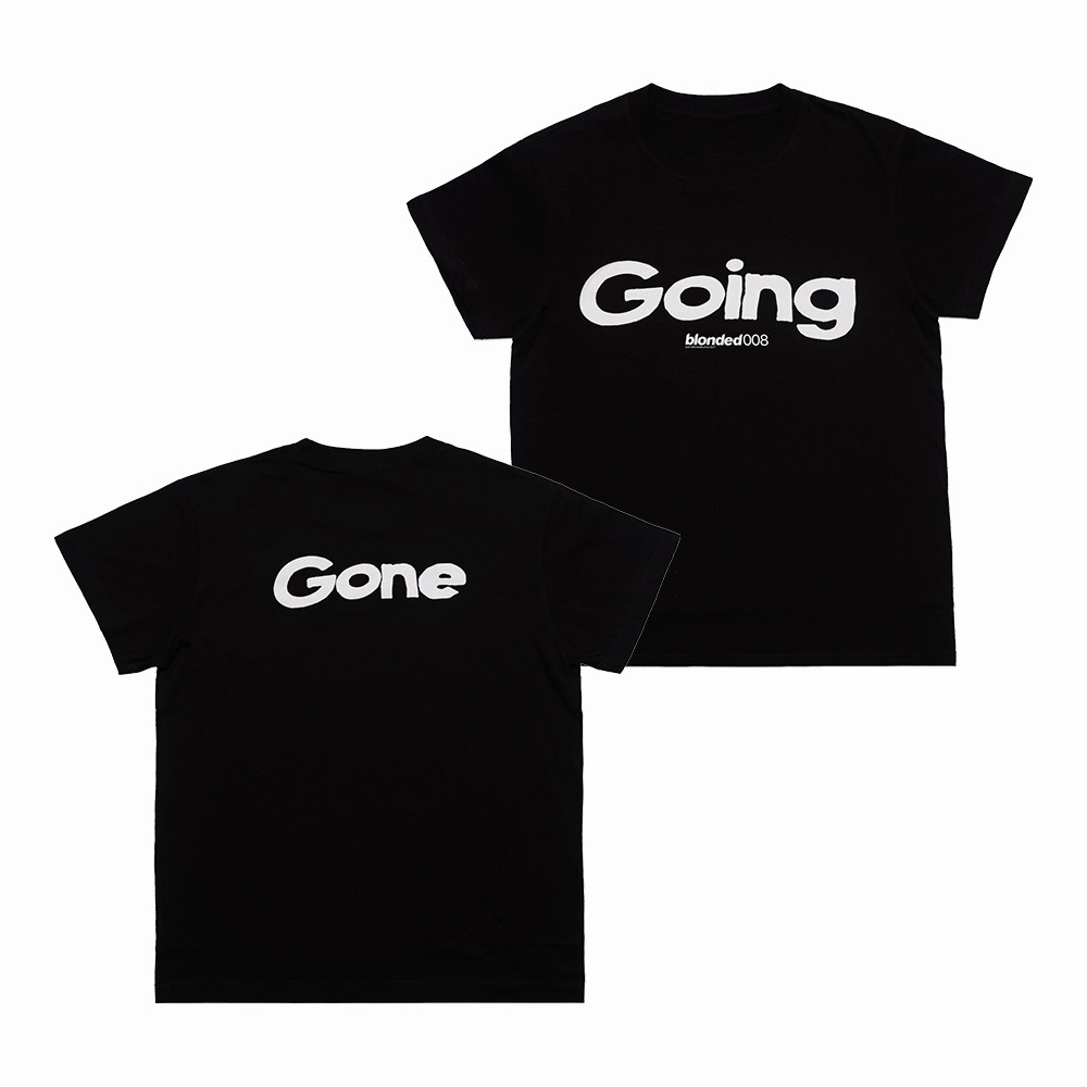 Going Gone Blonded T-Shirt Frank Ocean's Blonded Merch Best Present For Friends