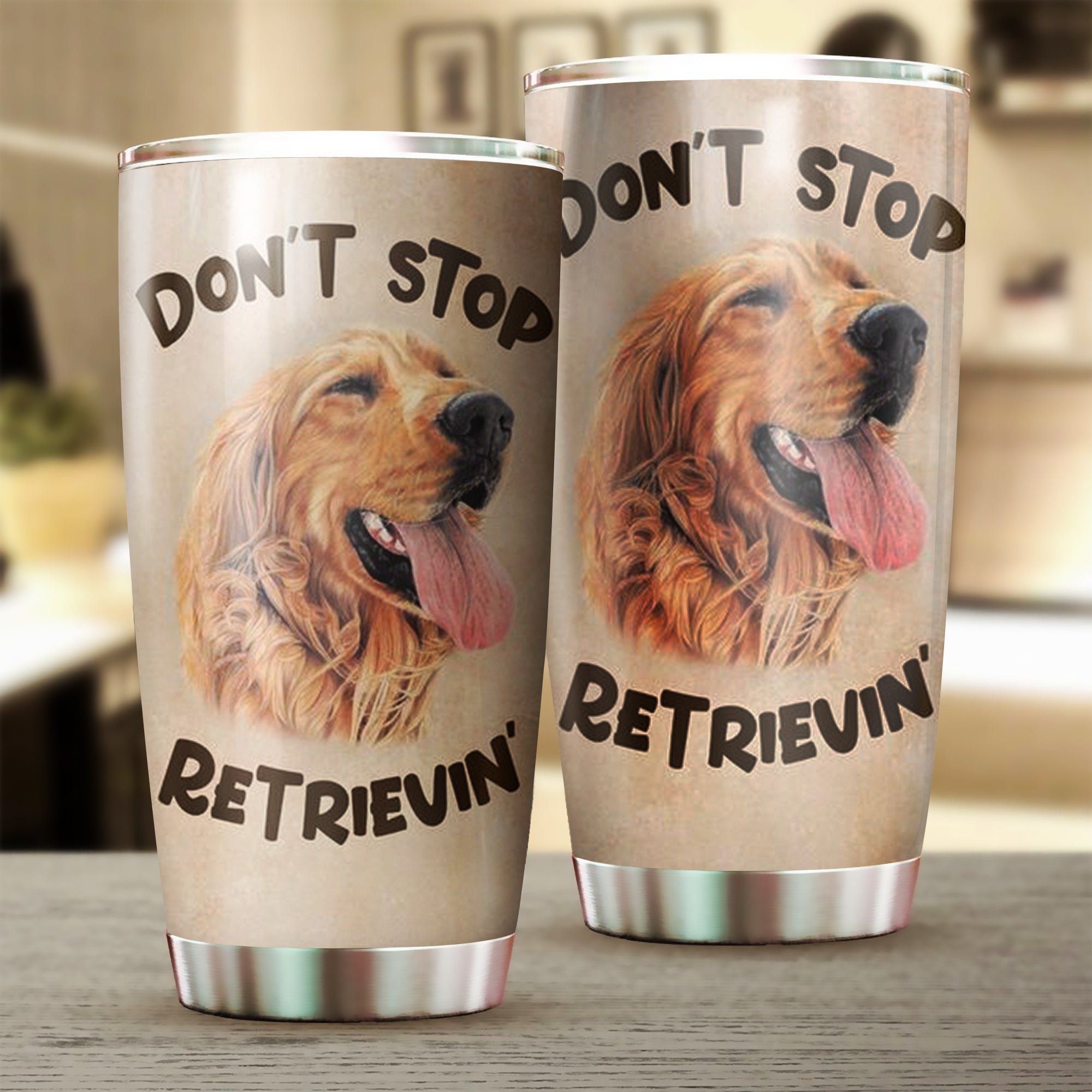 Golden Retriever Don't Stop Retrievin Tumbler Presents For Golden Retriever Owners