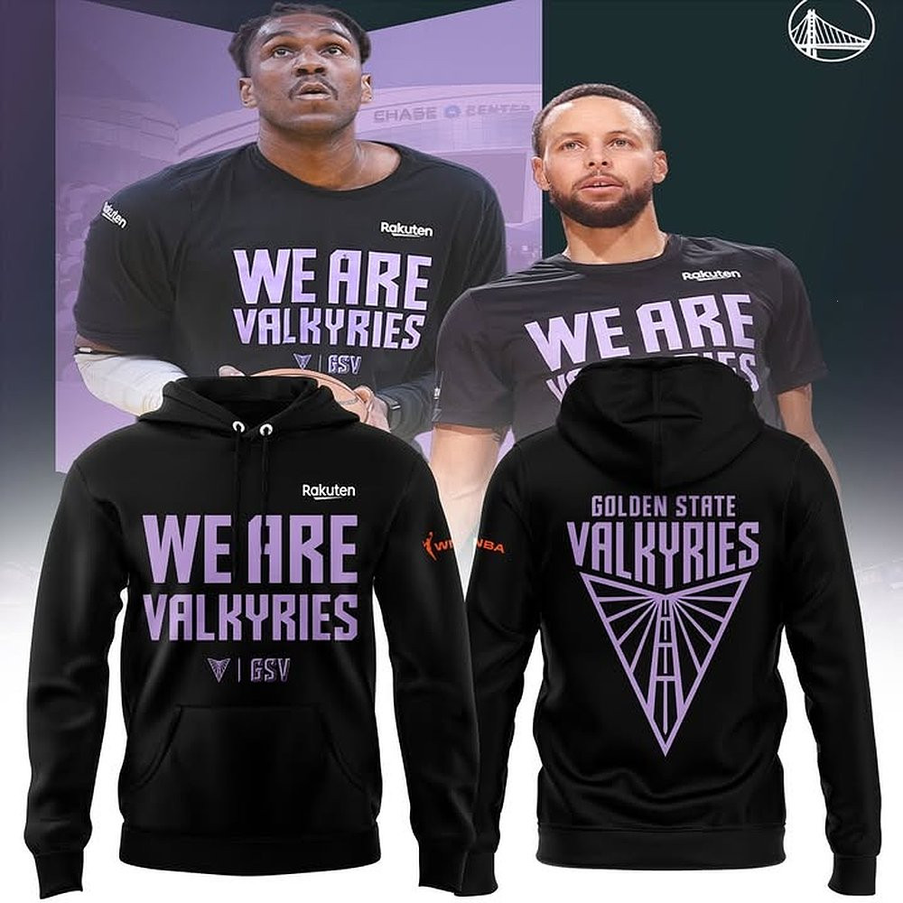 Golden State Valkyries Merch We Are Valkyries Hoodie