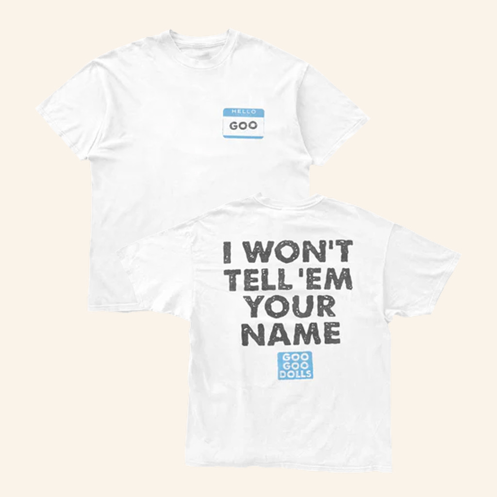 Goo Goo Dolls Merch Name Tag T-Shirt Presents For Rock Music Lovers Goo Goo Dolls Merch Name Tag T-Shirt Presents For Rock Music Lovers