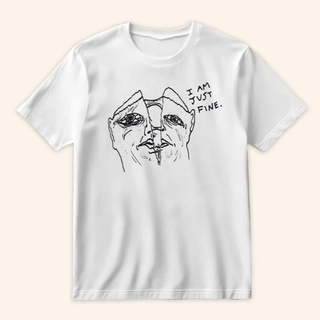 Goobsmooch Merch I Am Just Fine T-Shirt Gifts For Him