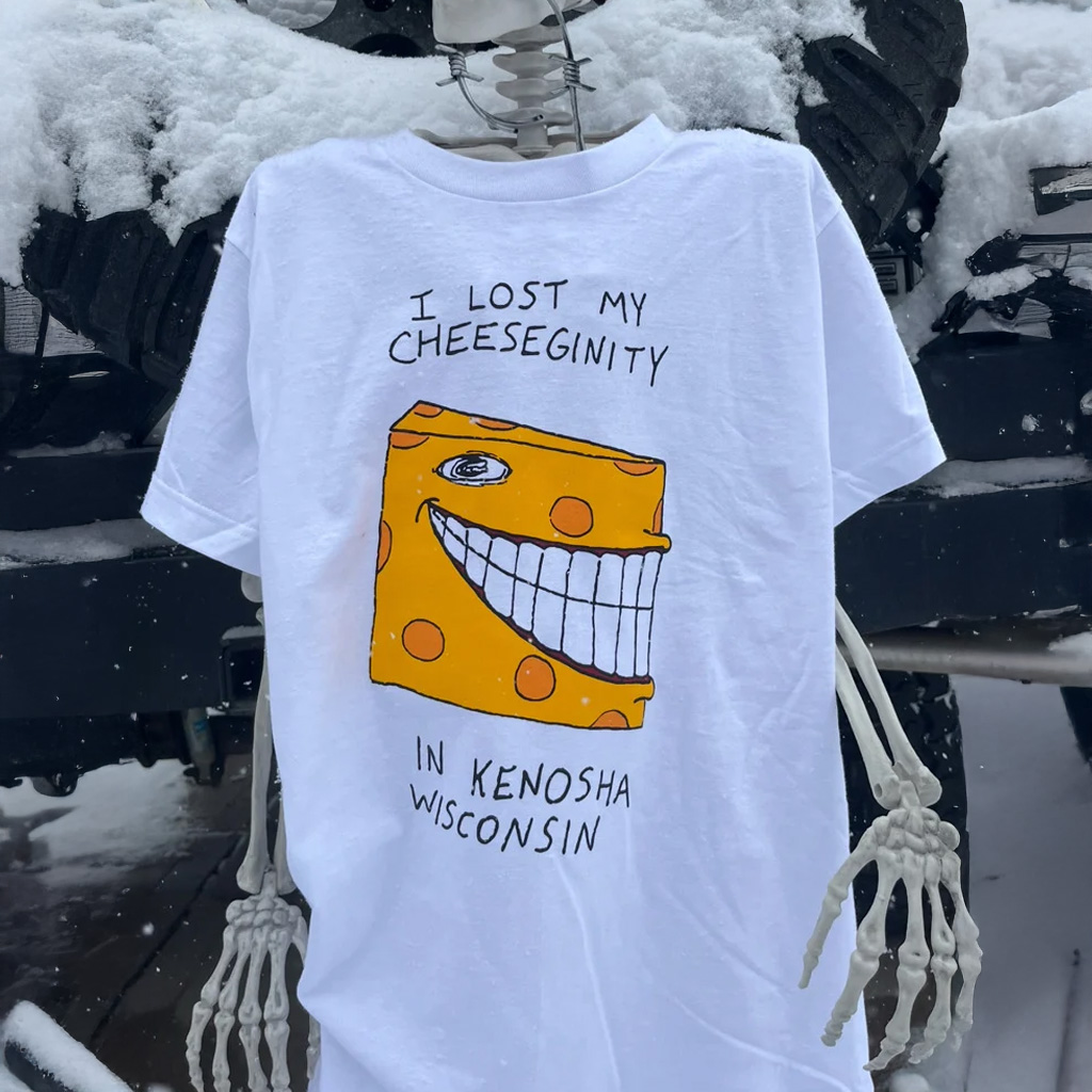 Goobsmooch Merch I Lost My Cheeseginity In Kenosha Wisconsin T-Shirt Gifts For Friends Goobsmooch Merch I Lost My Cheeseginity In Kenosha Wisconsin T-Shirt Gifts For Friends
