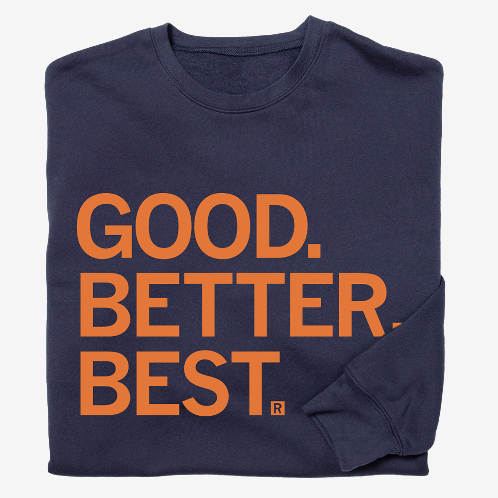 Good Better Best Navy Crew Sweatshirt Game Day Apparel Bears Nation Gift Ideas
