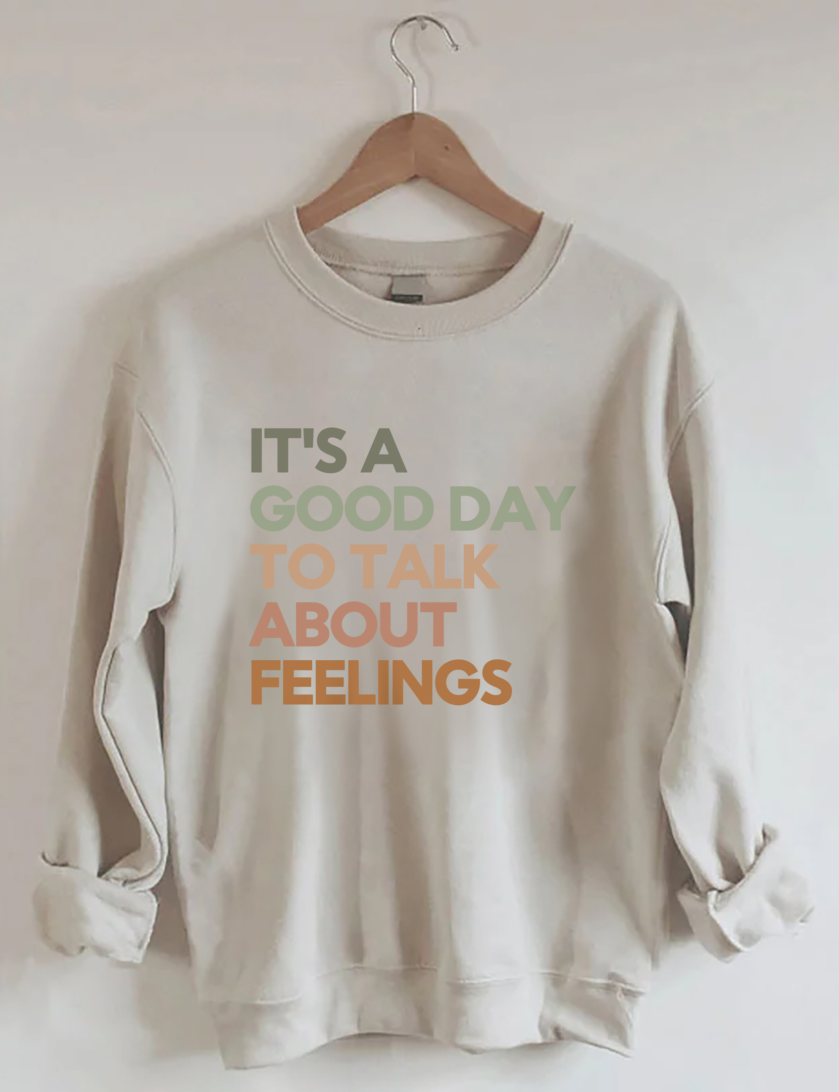 Good Day To Talk About Feelings Sweatshirt Funny Sweatshirt Cool Gifts For Her
