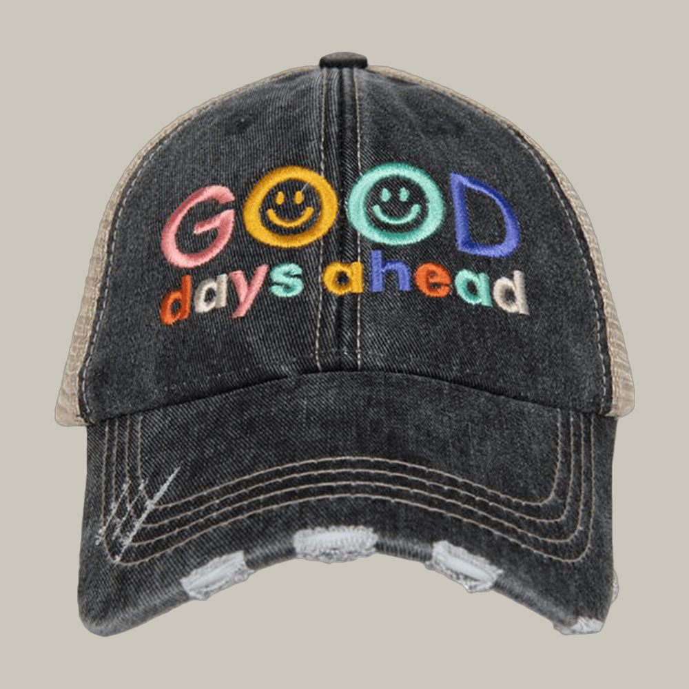Good Days Ahead Trucker Hat Witty Sayings Katydid Cap Funny Gift Ideas