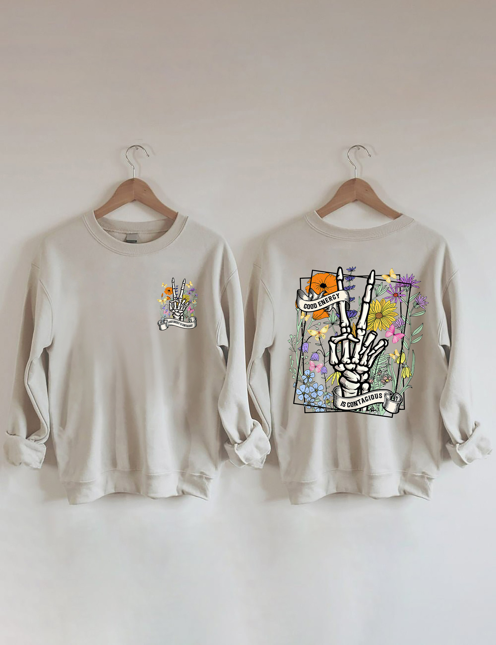 Good Energy Is Contagious Sweatshirt Flower Pattern Unique Sweatshirt Gift Ideas For Mom