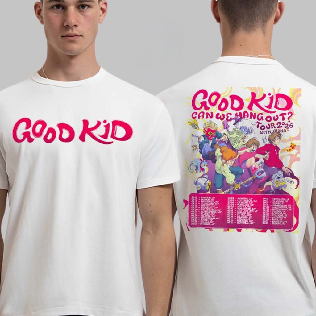 Good Kid Band Can We Hang Out Tour 2026 With Inoha World Tour Schedule Dates T-Shirt
