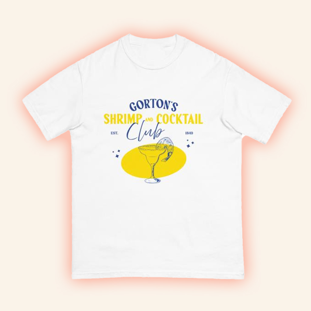 Gorton's Merch Shrimp And Cocktail Club T-Shirt Gifts For Daughter Gorton's Merch Shrimp And Cocktail Club T-Shirt Gifts For Daughter