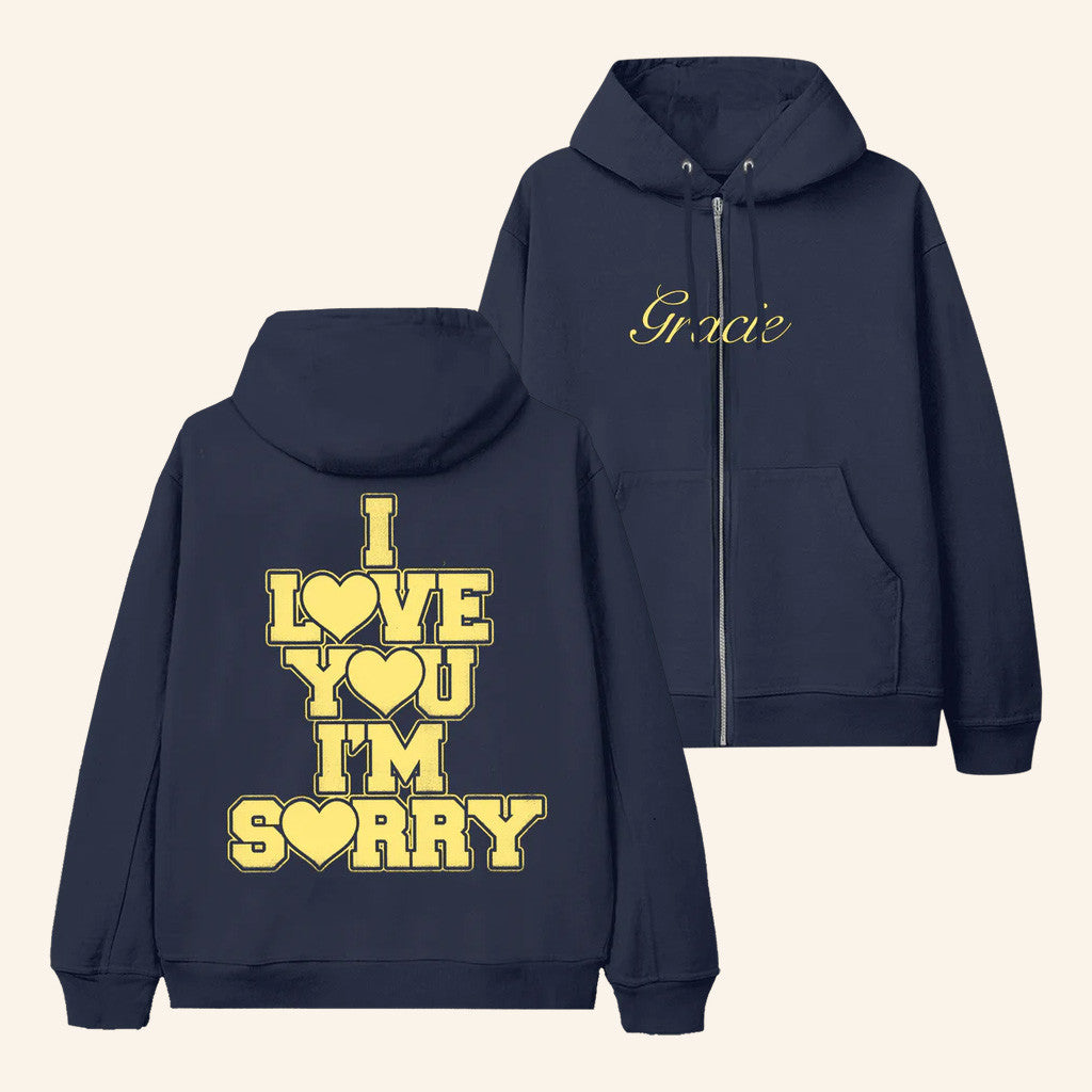 Gracie Abrams Merch I Love you I'm Sorry Zip Hoodie Gifts For Friends Gracie Abrams Merch I Love you I'm Sorry Zip Hoodie Gifts For Friends