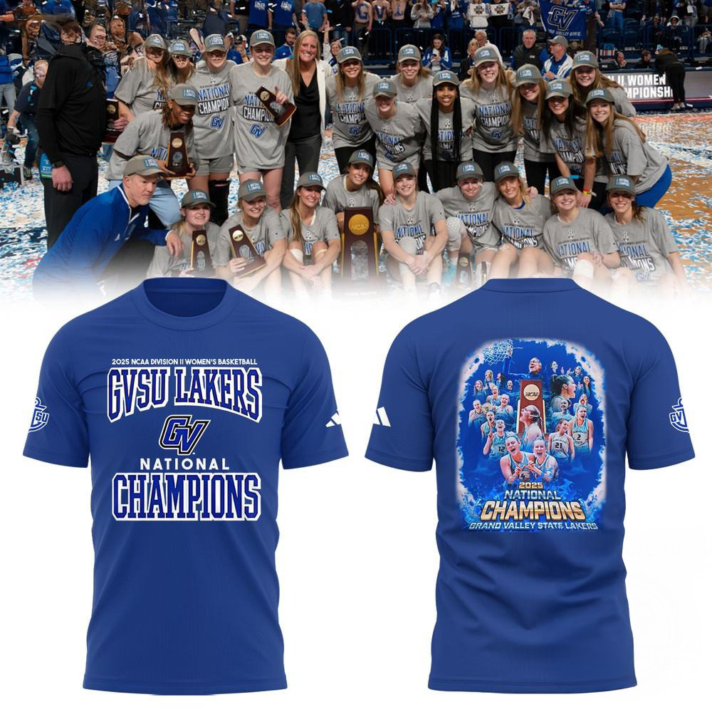Grand Valley State University Women's Basketball 2025 NCAA Division II Champions Team T-Shirt