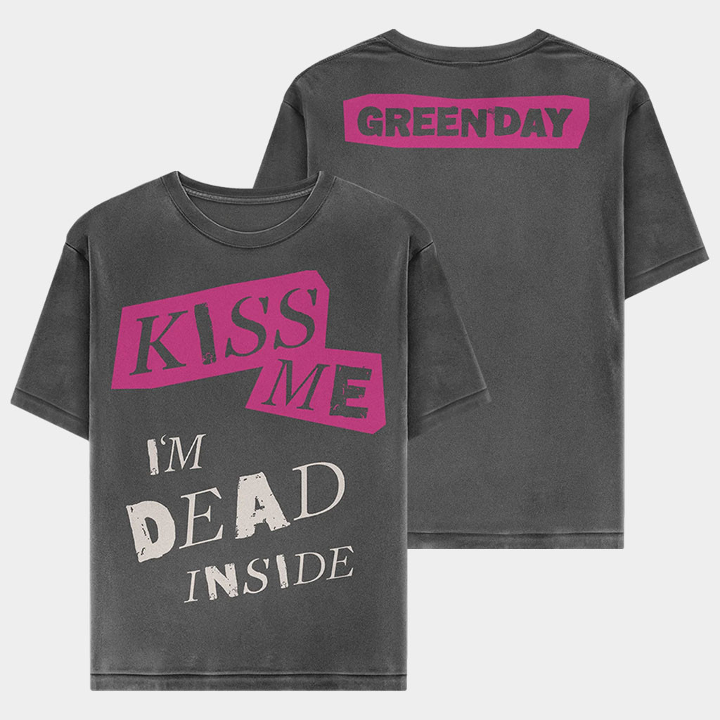 Green Day Merch Kiss Me I'm Dead T-Shirt Green Day Shirt Best Gifts For Brother