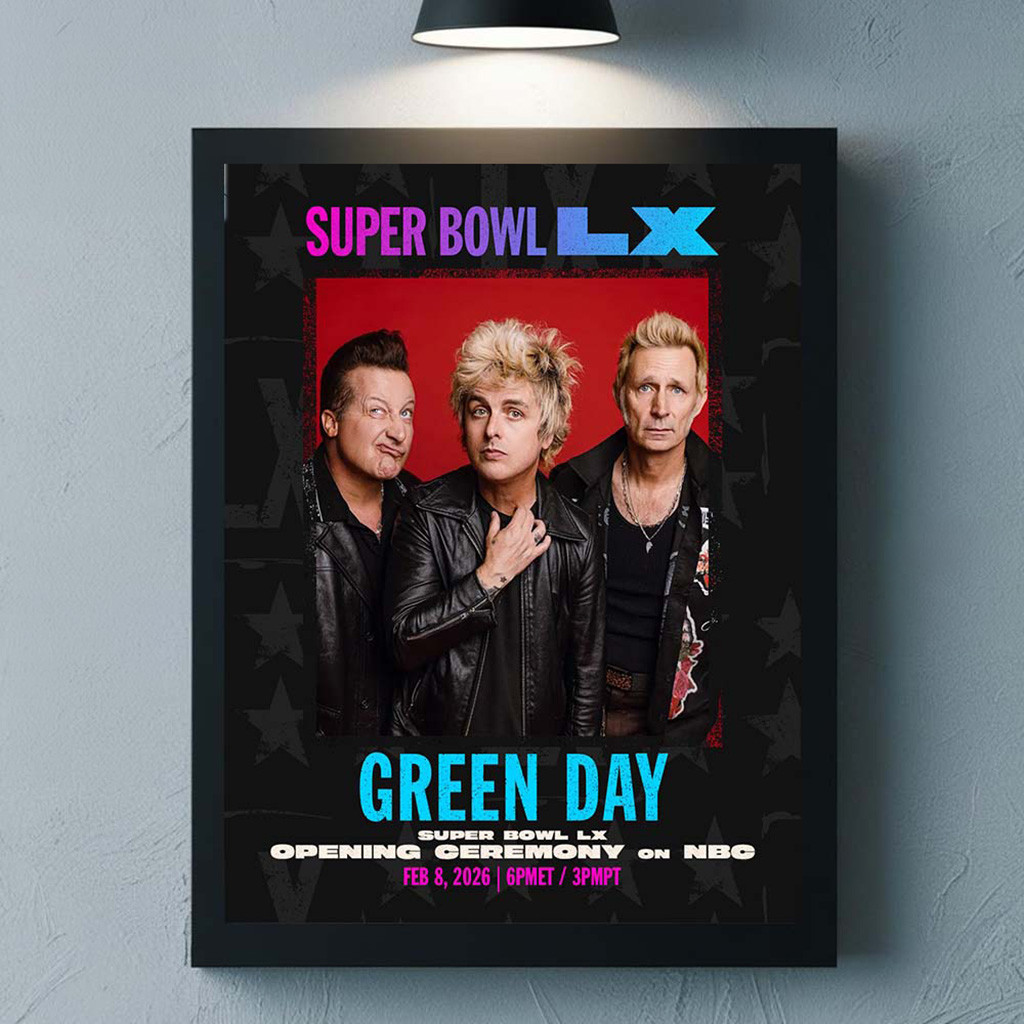 Green Day Super Bowl LX Opening Ceremony On NBC On Feb 8 2026 Poster Wall Art Decor Green Day Super Bowl LX Opening Ceremony On NBC On Feb 8 2026 Poster Wall Art Decor