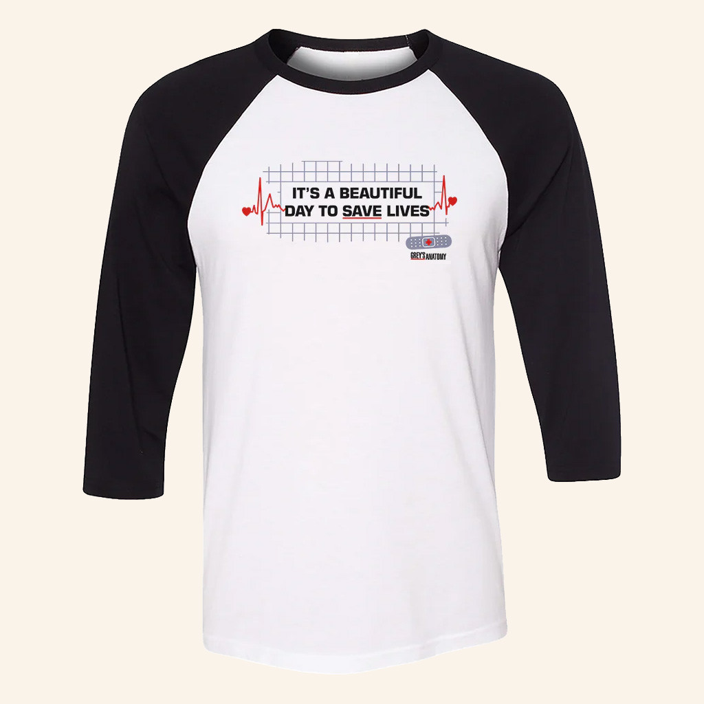 Grey's Anatomy Merch It's A Beautiful Day To Save Lives Raglan Shirt Best Gifts For Doctor Grey's Anatomy Merch It's A Beautiful Day To Save Lives Raglan Shirt Best Gifts For Doctor