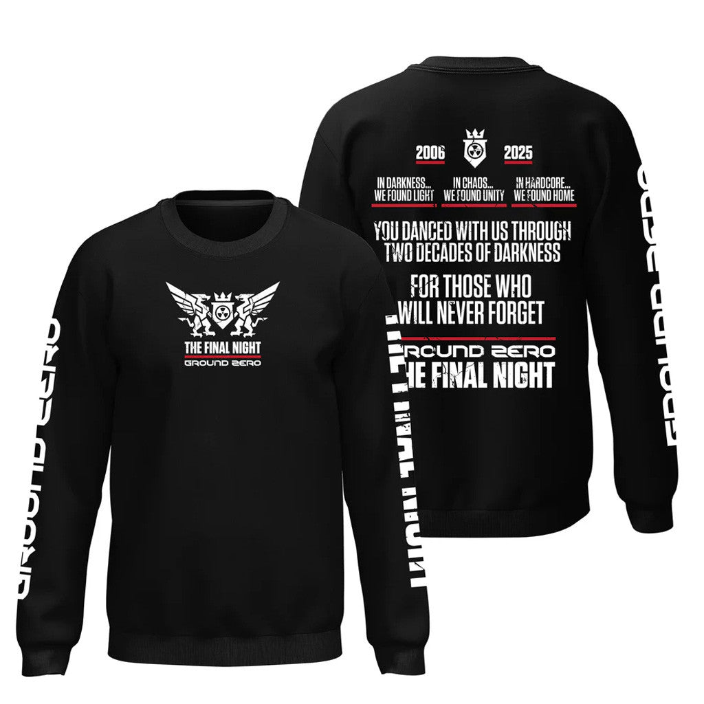 Ground Zero Festival Merch Ground Zero Slogan Sweatshirt The Final Night T-Shirt Ground Zero Festival Merch Ground Zero Slogan Sweatshirt The Final Night T-Shirt