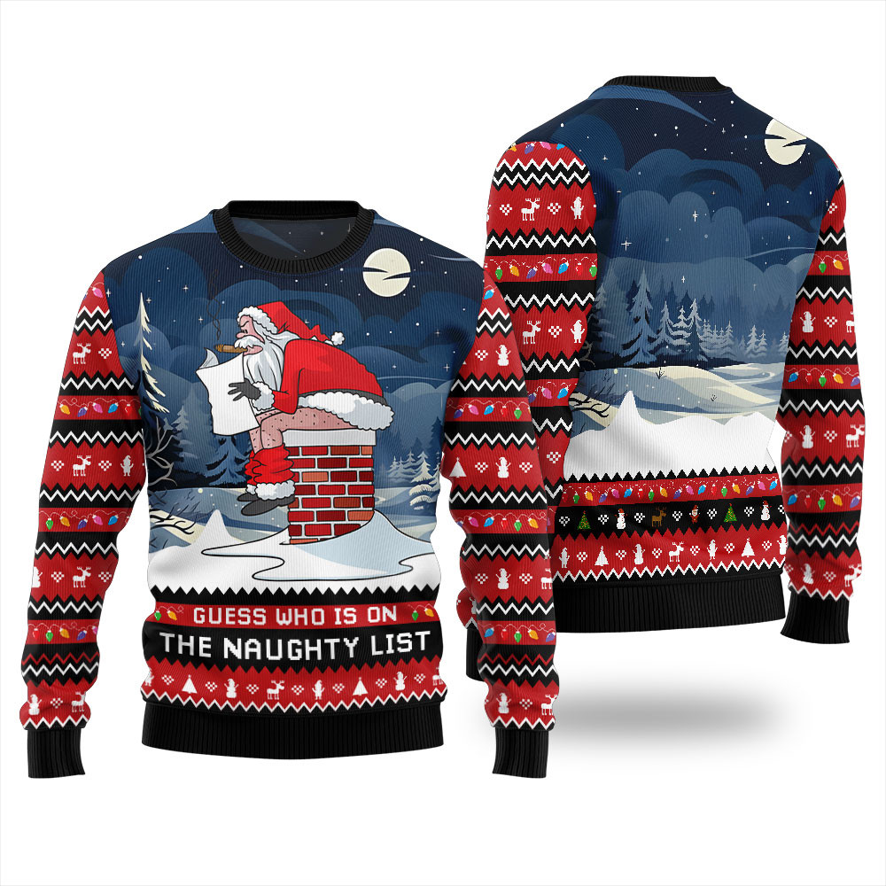 Guess Who On Naughty List Ugly Christmas Sweater Cozy Christmas Sweater for Holiday Season