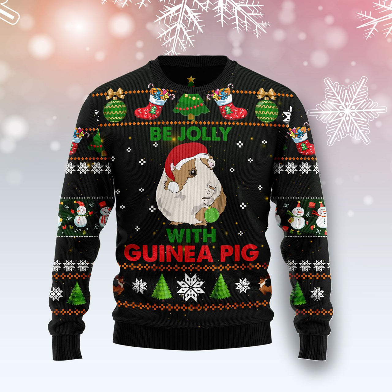 Guinea Pigs Be Jolly Ugly Christmas Sweater Good Xmas Holiday Gifts For Guinea Pig Lovers