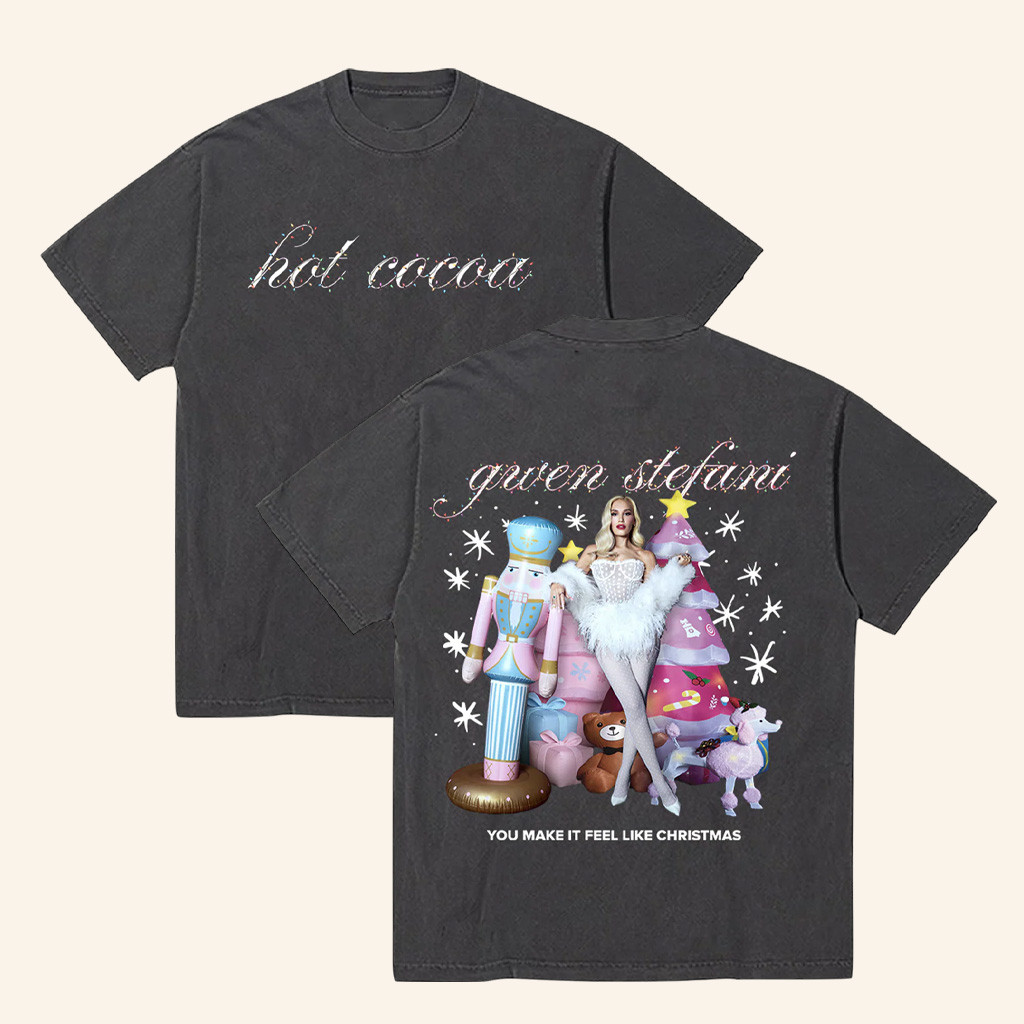 Gwen Stefani Merch Hot Cocoa T-Shirt Christmas Gifts For Wife