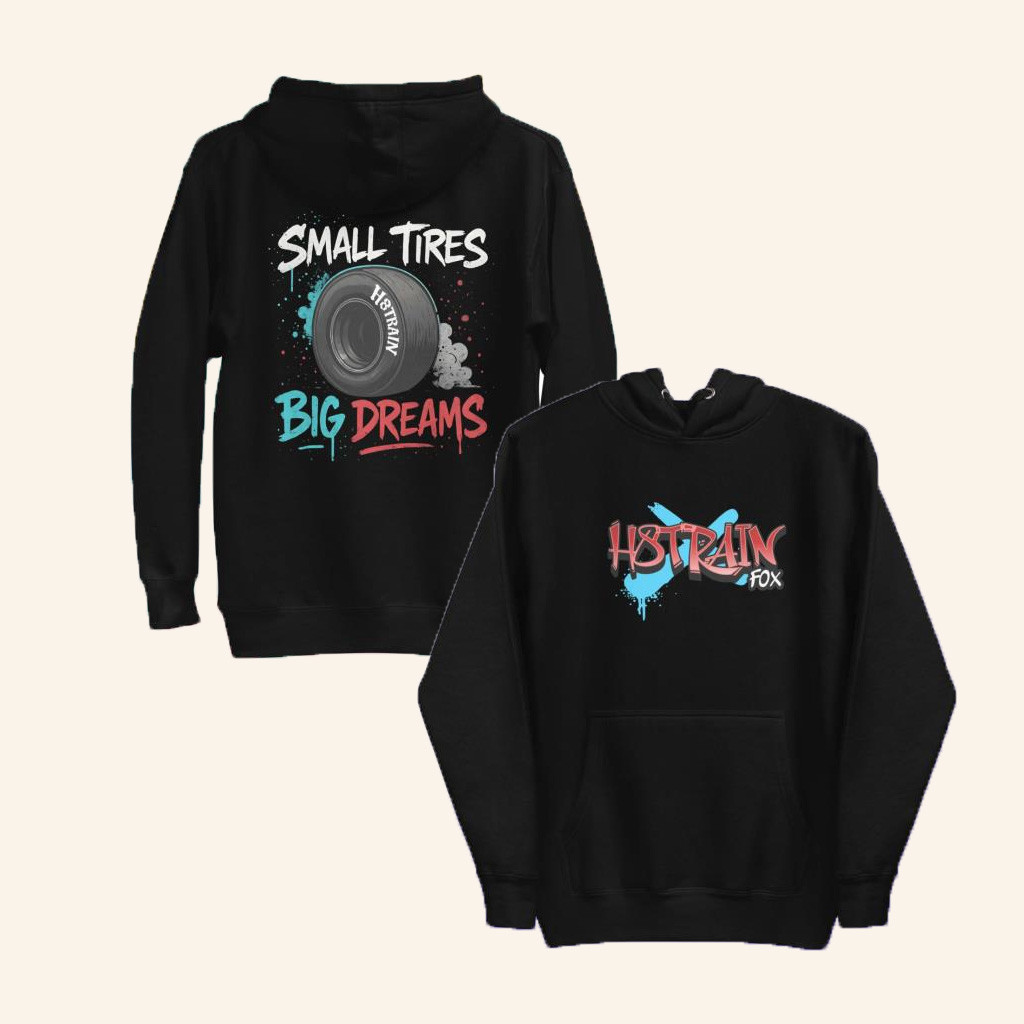 H8TRAIN FOX Merch Small Tires Big Dreams Hoodie Gifts For Brother
