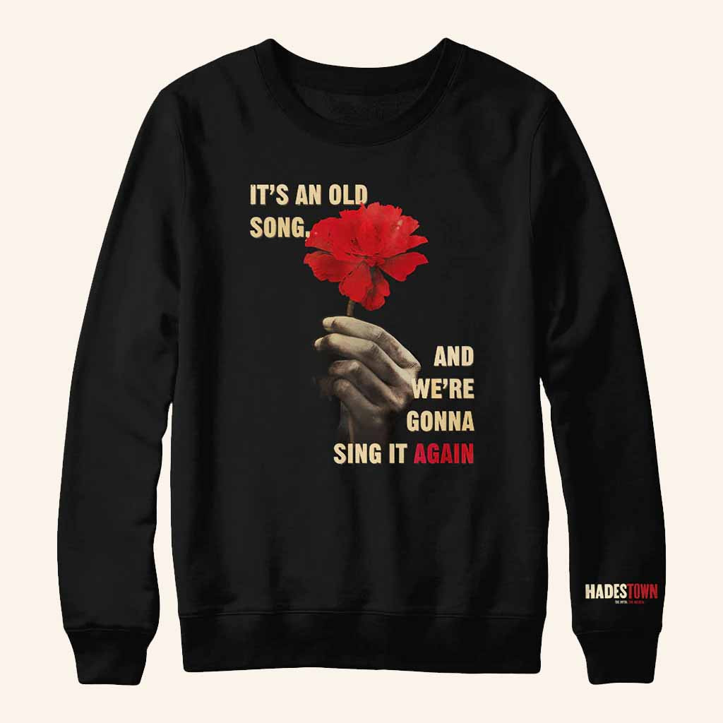Hadestown Merch Hadestown Old Song Sweatshirt Gift Ideas For Music Lovers Hadestown Merch Hadestown Old Song Sweatshirt Gift Ideas For Music Lovers