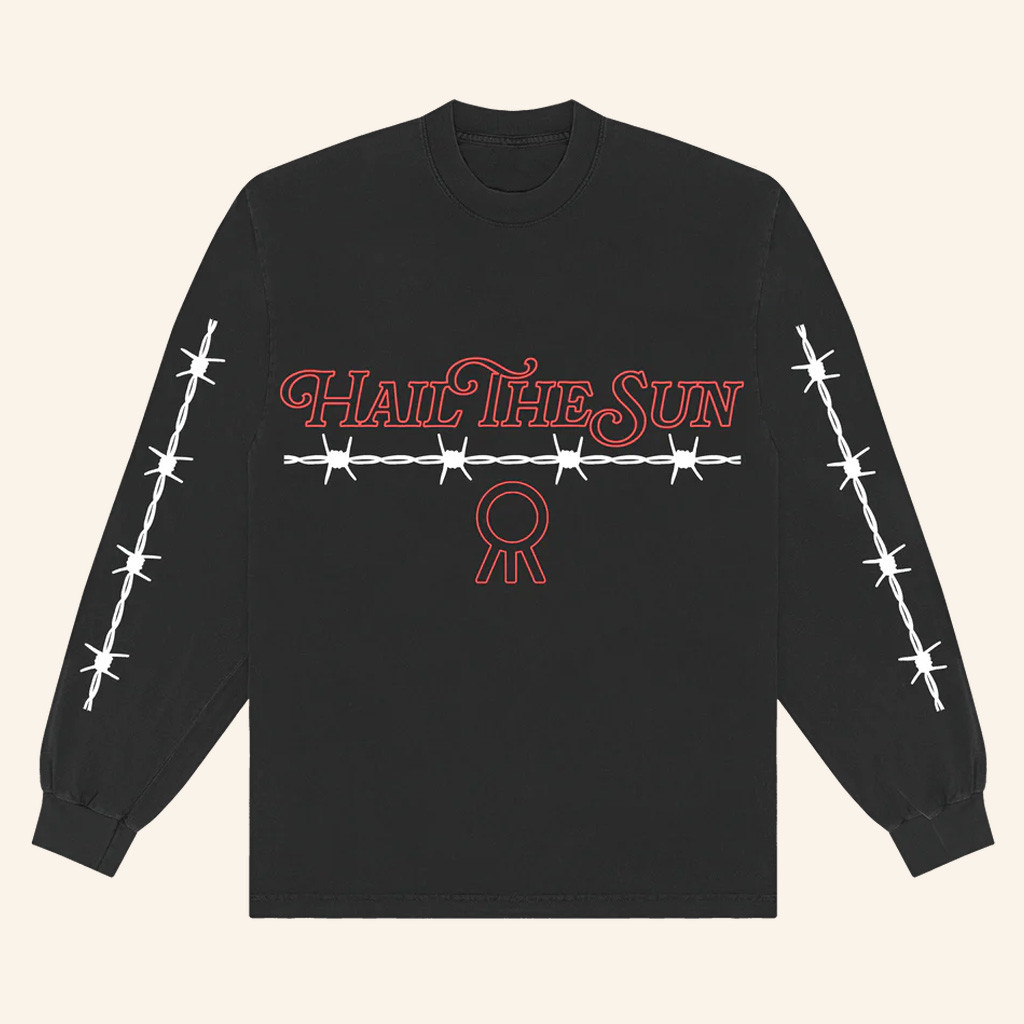 Hail The Sun Merch Barbed Wire Long Sleeve Shirt Music Lover Gifts For Him Hail The Sun Merch Barbed Wire Long Sleeve Shirt Music Lover Gifts For Him