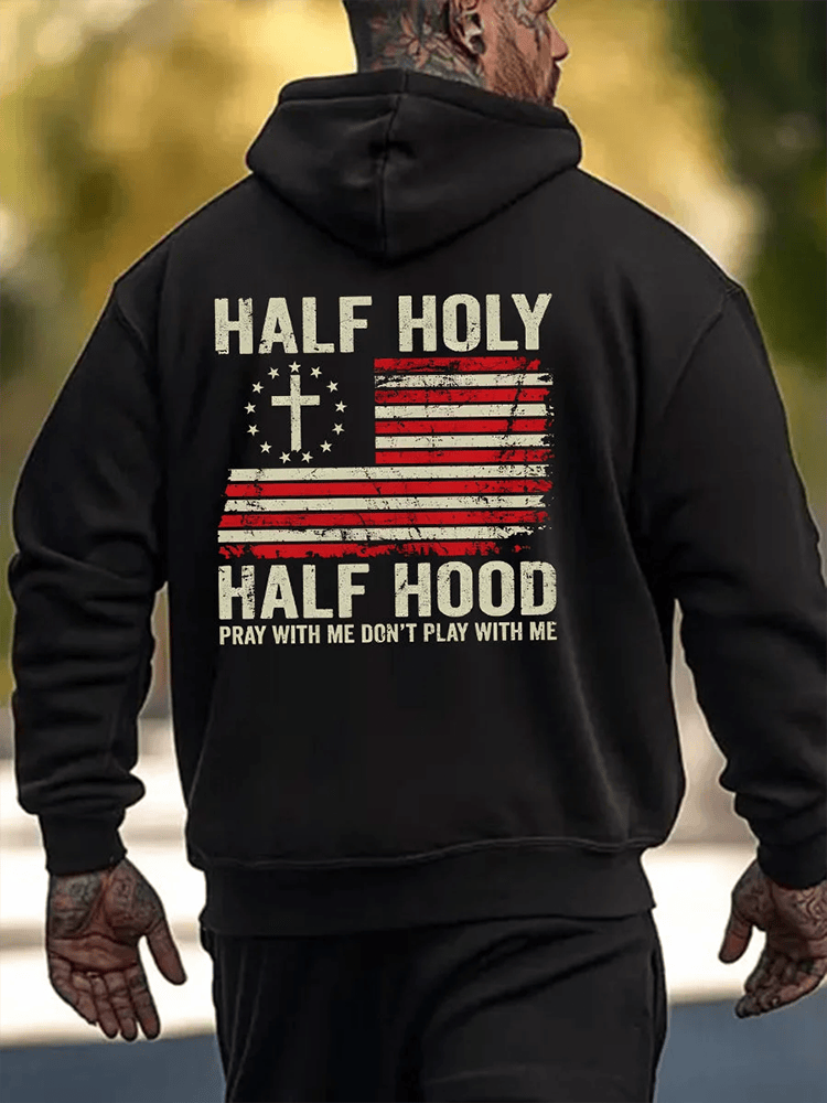 Half Holy Half Hood Pray With Me Don't Play With Me Hoodie Clothes Gift For Jesus Loves