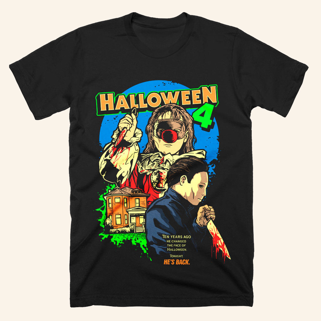 Halloween 4 Back To Haddonfield T-Shirt Halloween Themed Apparel Gifts For Son Halloween 4 Back To Haddonfield T-Shirt Halloween Themed Apparel Gifts For Son