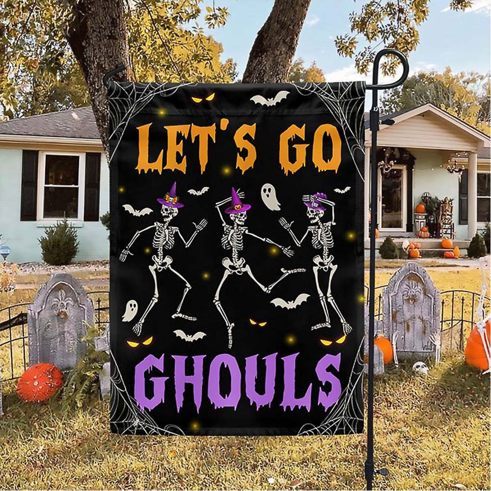 Halloween Dancing Skeleton Let Go Ghouls Flag Gift For Friends and Family on Halloween Day