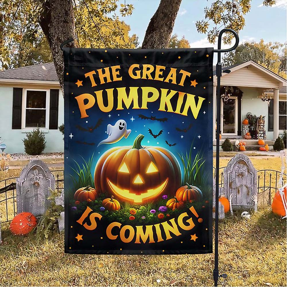 Halloween Flag The Great Pumpkin Is Coming Flag Perfect Gift For Friends on Halloween Day