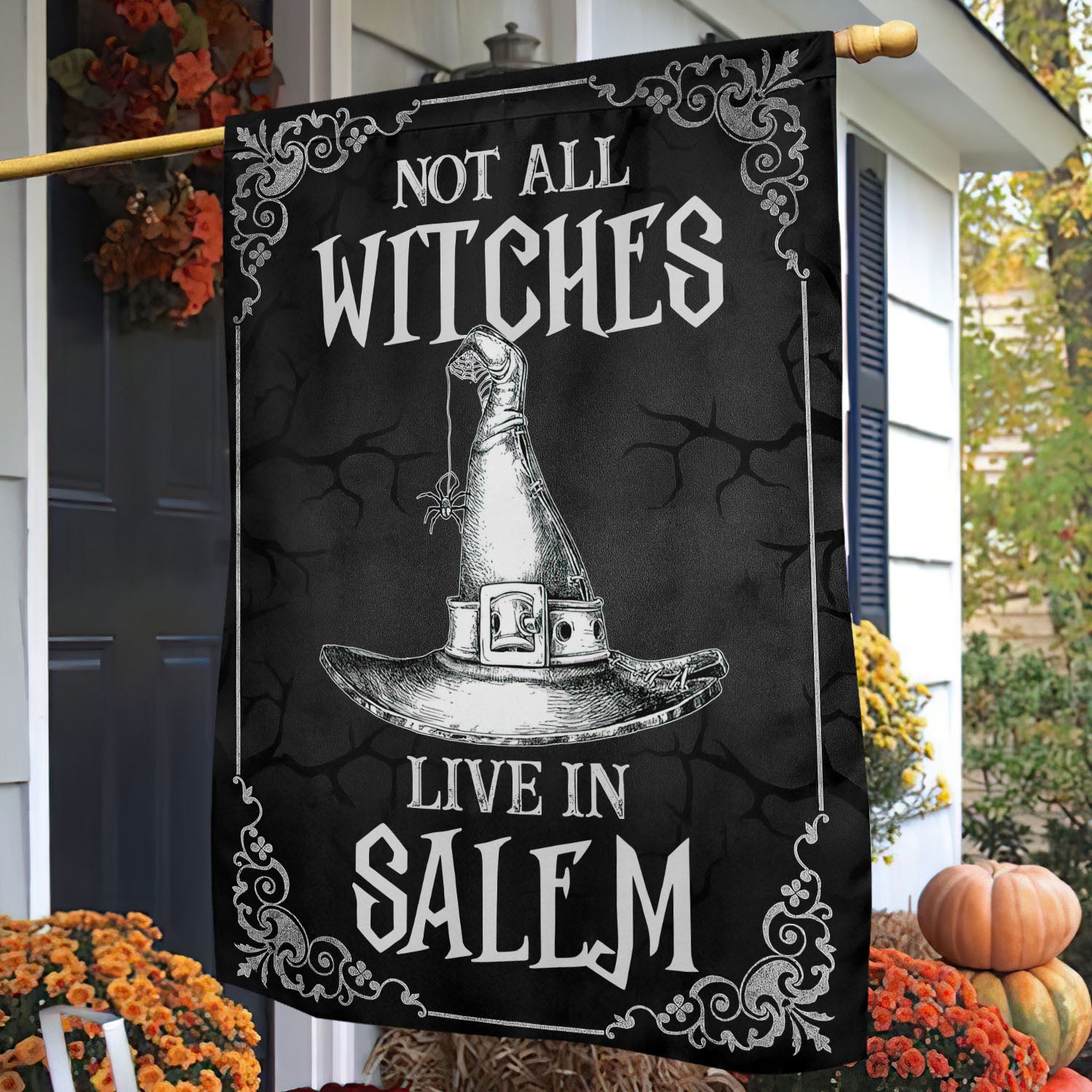 Halloween Witch House Flag Not All Witches Live In Salem Fright Night Gift For Witch Lovers