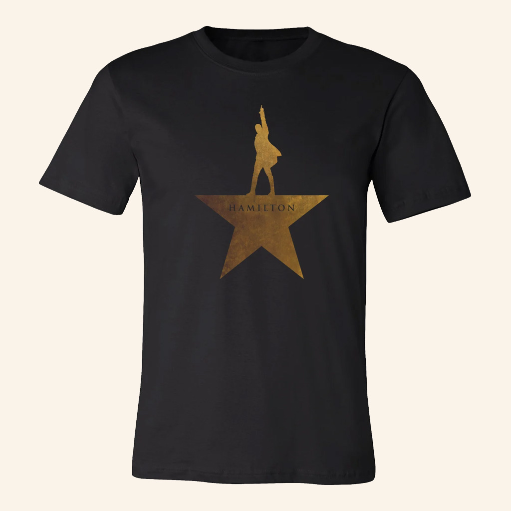 Hamilton Merch Hamilton The Broadway Gold Star T-Shirt Gifts For Music Fans Hamilton Merch Hamilton The Broadway Gold Star T-Shirt Gifts For Music Fans