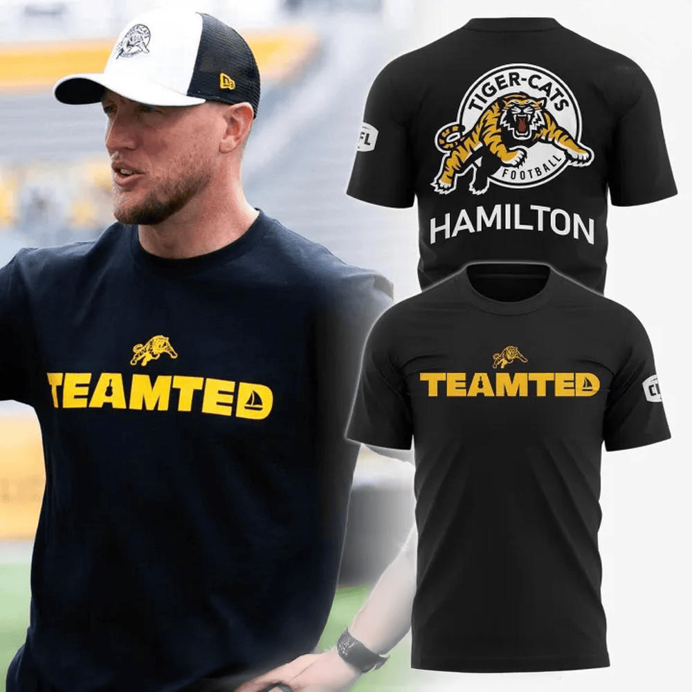 Hamilton Tiger Cats x Team Ted Special 2025 T-Shirt Best Gifts For Husband
