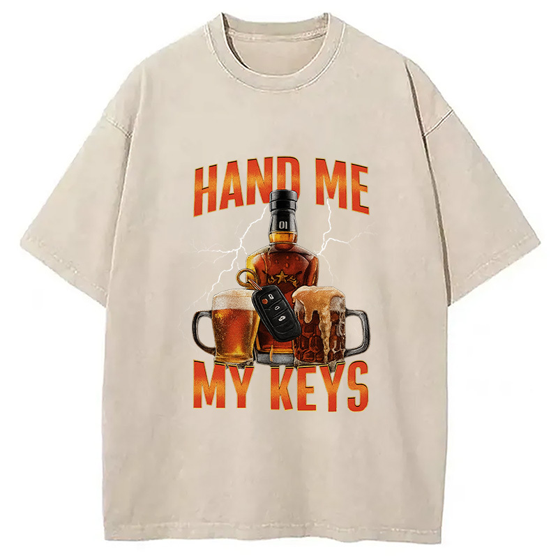 Hand Me The Keys Meme Washed T-Shirt Retro Streetwear Graphic Top Gifts For BFF Hand Me The Keys Meme Washed T-Shirt Retro Streetwear Graphic Top Gifts For BFF