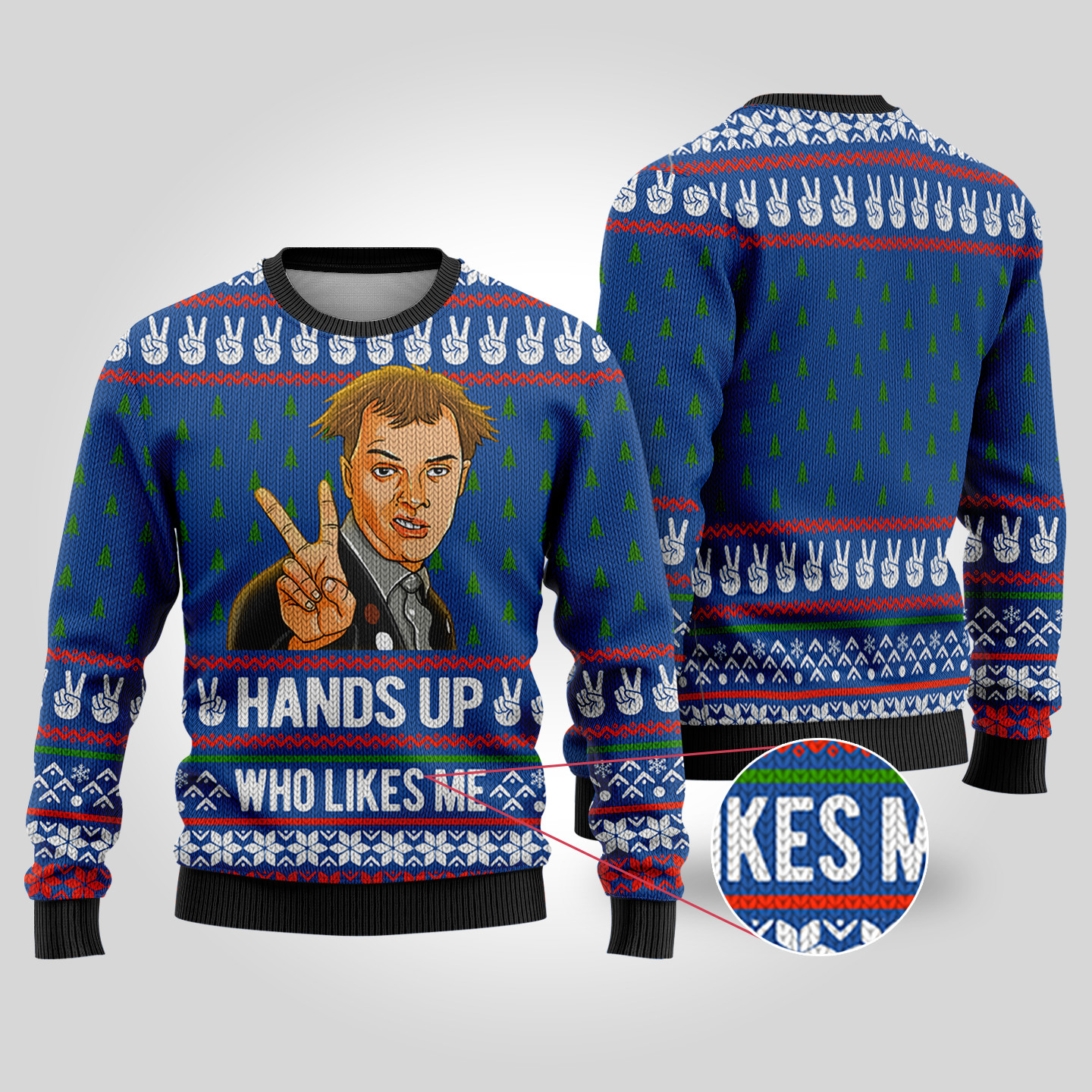 Hand Up Who Lives Me The Young Ones Funny Sweater Royal Perfect Gift Sweater for Friends and Family